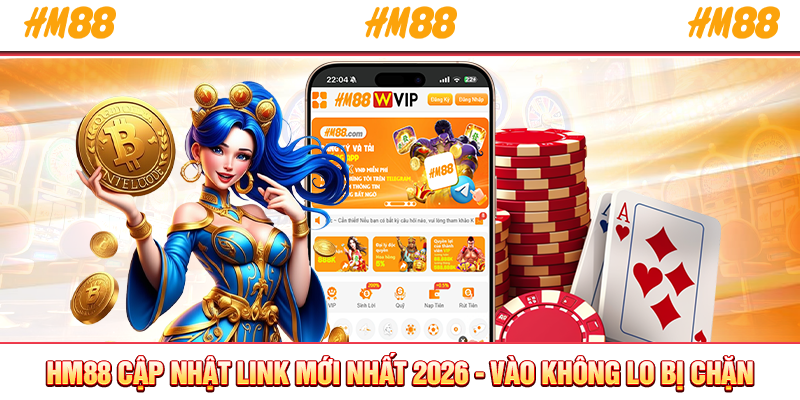HM88 cập nhật link mới nhất