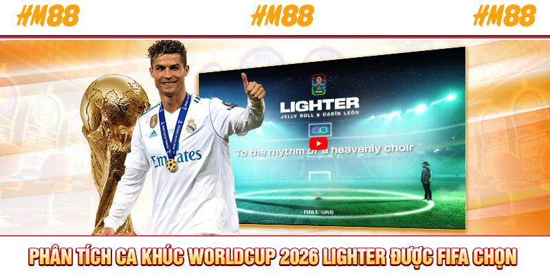 Phân tích ca khúc worldcup 2026